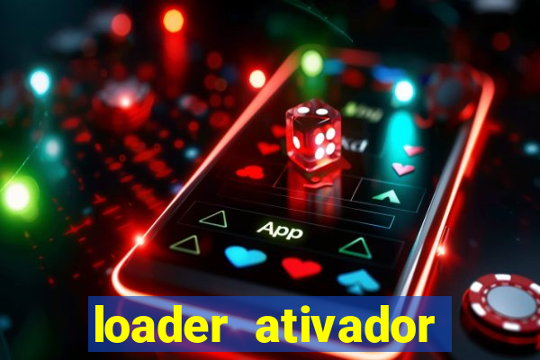 loader ativador windows 7